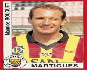 Football, FC Martigues, Les anciennes gloires, Maurice Bouquet (1993-1995)