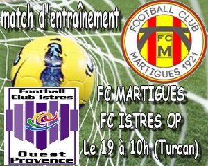 Football, Saison 2013-2014, CFA, Amical, FC Martigues - FC Istres OP. L'avant match !