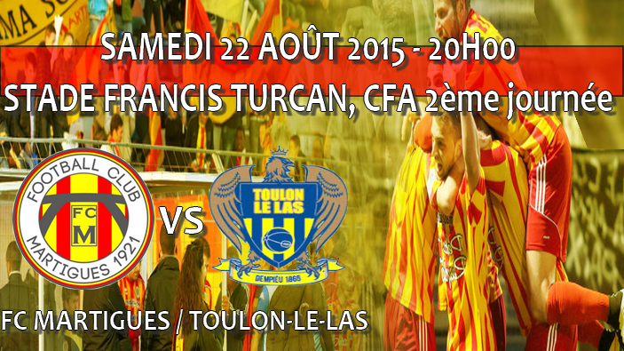 CFA 2ème journée, FC Martigues - Toulon-le-Las