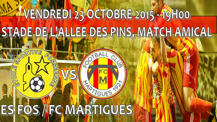 match amical, ES Fos - FC Martigues