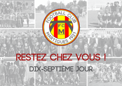 FC Martigues : Restez chez vous… Dix-septième jour (vidéo)