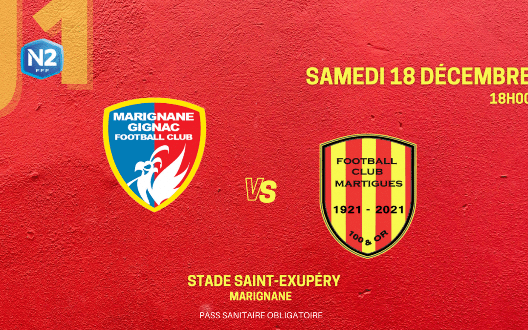 National 2 / J1, Marignane-Gignac – FC Martigues : l’avant-match