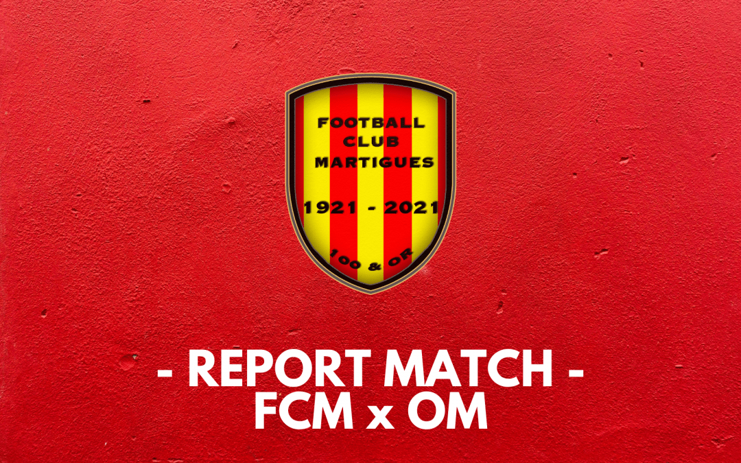 N2 : Report du match FCM x OM
