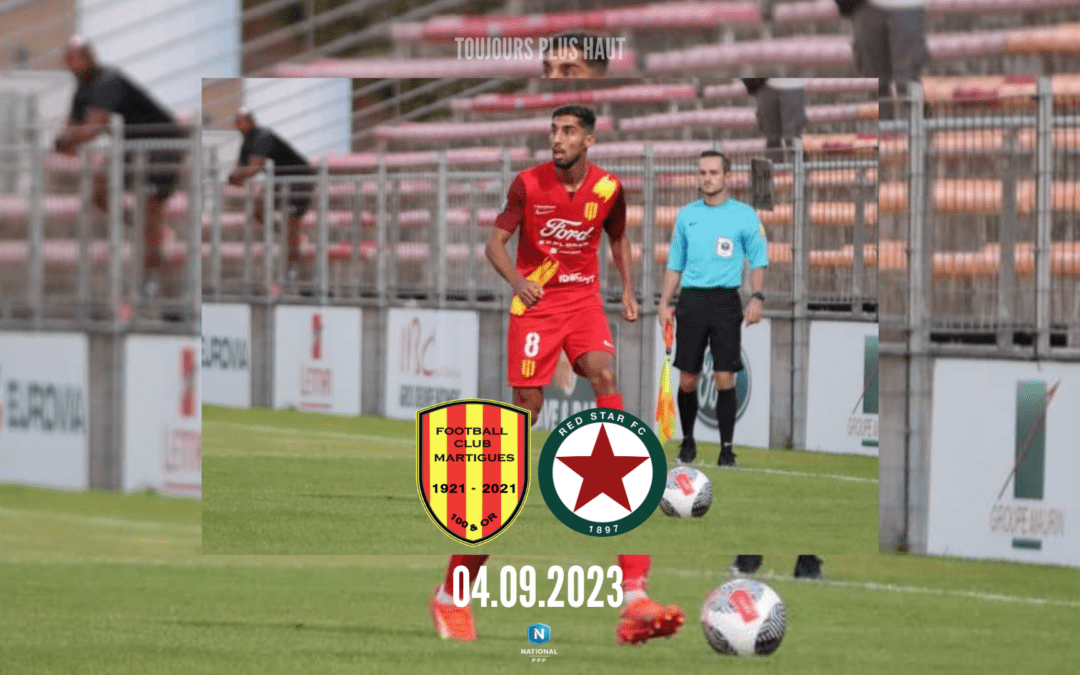 FC Martigues – Red Star : l’avant-match !