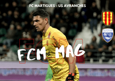 FCM Mag : Martigues – Avranches